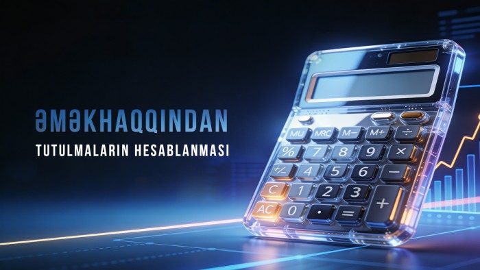 Əməkhaqqıdan Tutulmaların Hesablanması