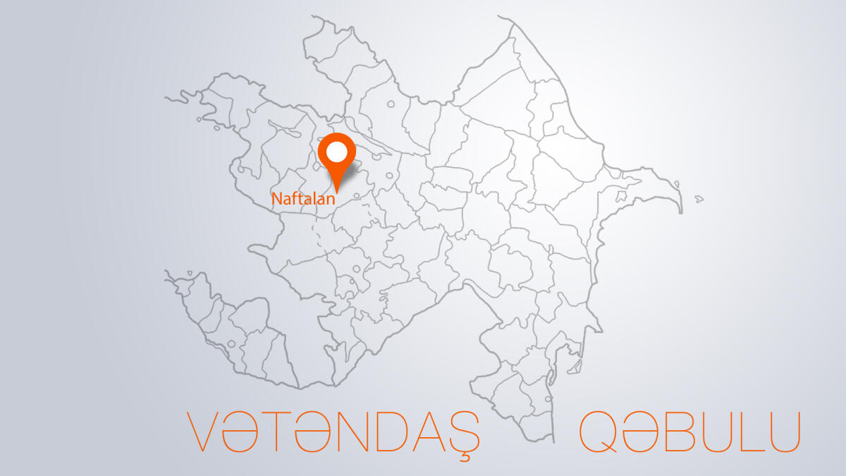 Vergilər nazirinin birinci müavini Naftalanda vətəndaşları qəbul edəcək