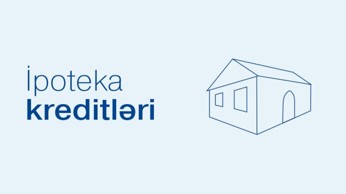 İpoteka və Kredit Zəmanət Fondunun xətti ilə 33 min 599 ipoteka krediti verilib