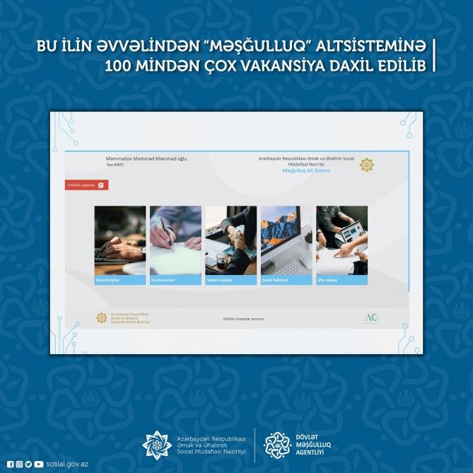 Bu il "Məşğulluq" altsisteminə 100 mindən çox vakansiya daxil edilib