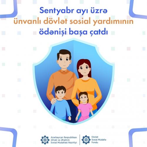 Sentyabr ayı üzrə ünvanlı dövlət sosial yardımının ödənilməsi başa çatdırılıb