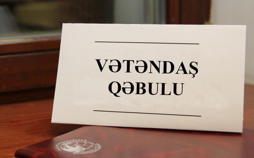İqtisadiyyat nazirinin müavininin vətəndaş qəbulunun vaxtı dəyişdirilib