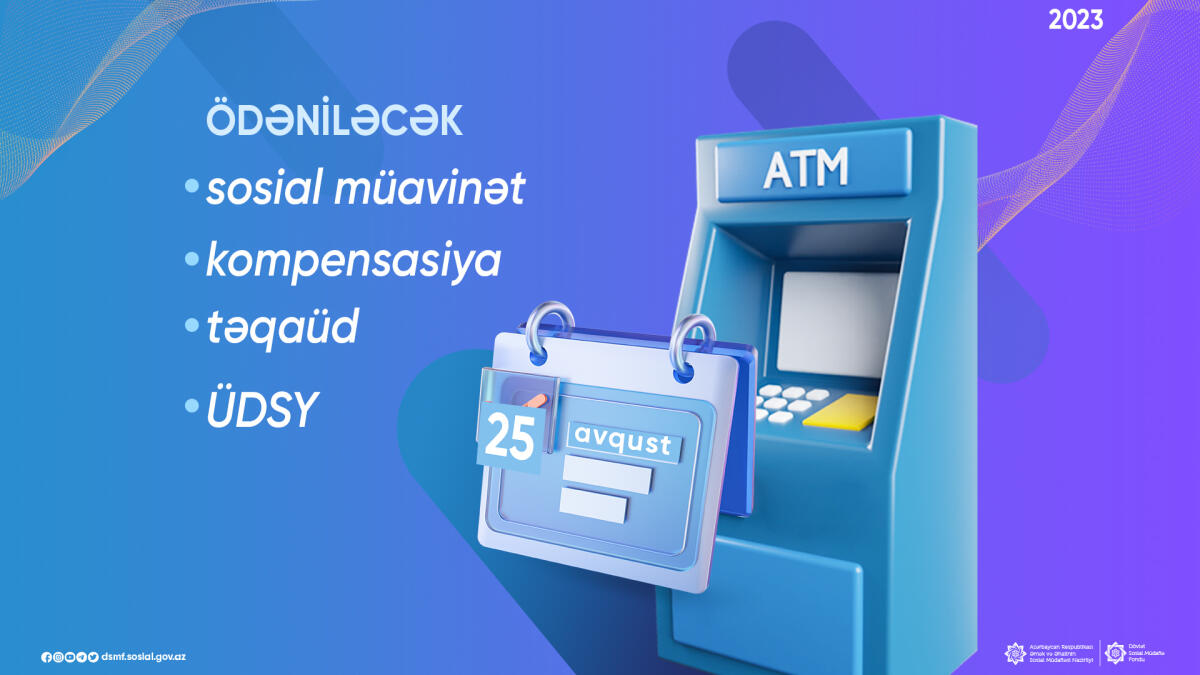 Avqustun 25-də sosial ödənişlər yekunlaşacaq