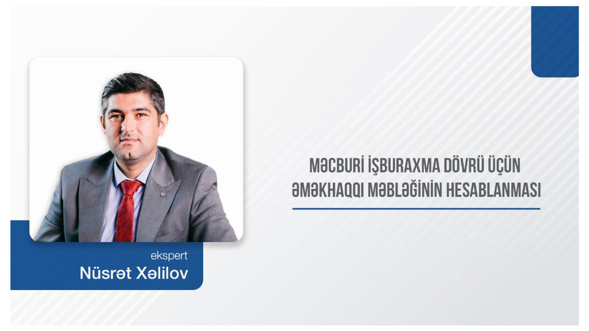 Məcburi işburaxma dövrü üçün əməkhaqqı məbləğinin hesablanması