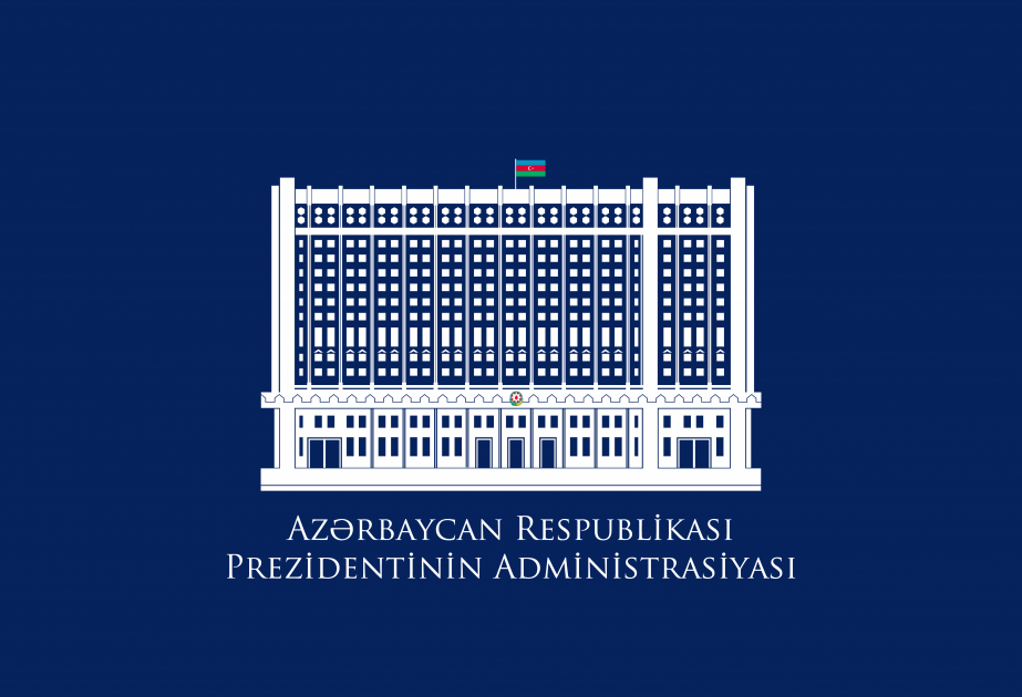 Azərbaycan Respublikası Prezidentinin Administrasiyasının açıqlaması