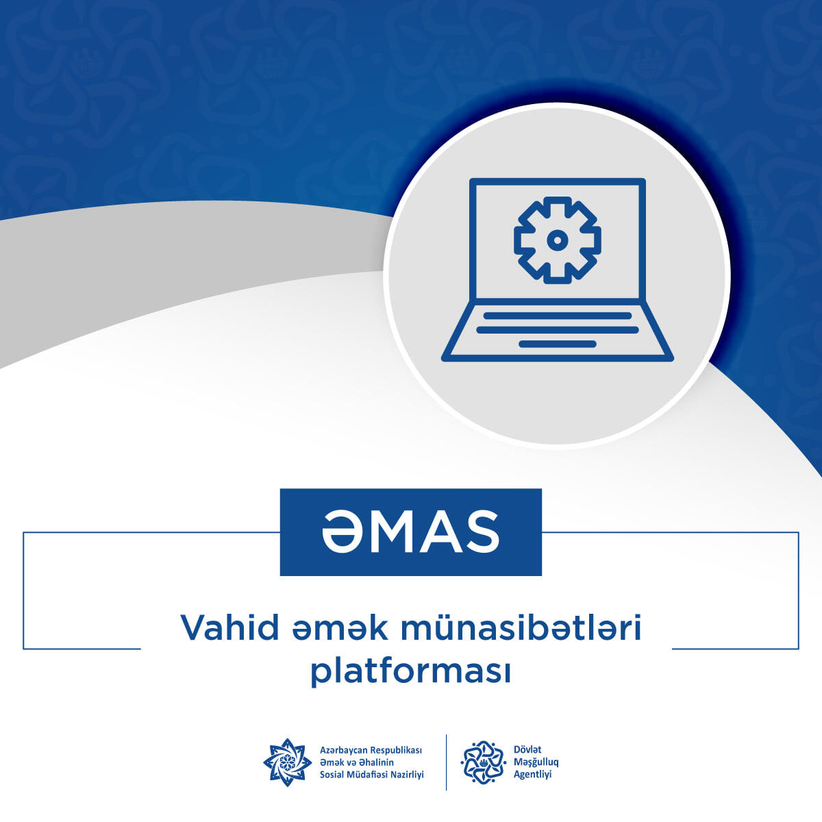 ƏMAS üzərindən işəgötürənlərə yeni xidmətlər təqdim ediləcək