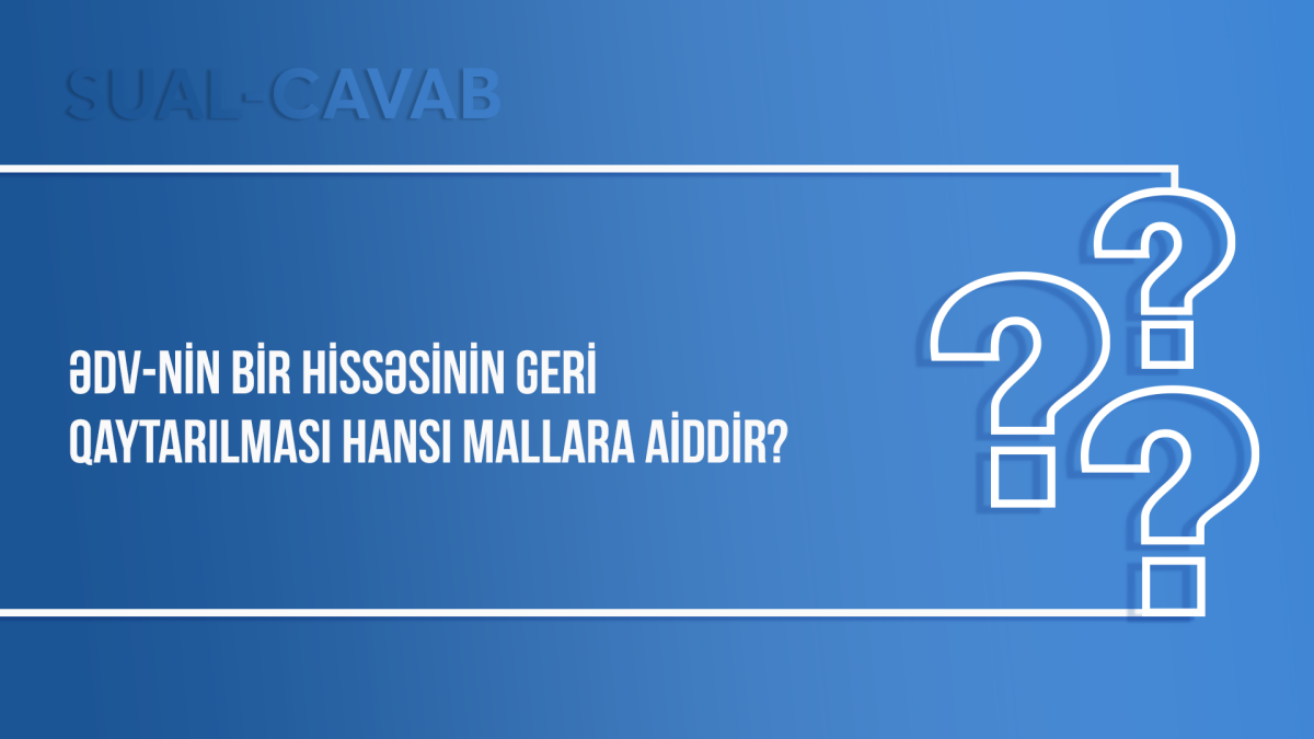 ƏDV-nin bir hissəsinin geri qaytarılması hansı mallara aiddir?