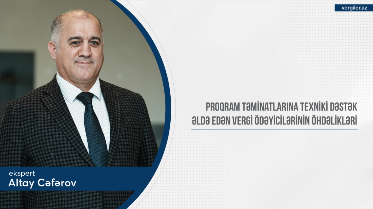Proqram təminatlarına texniki dəstək əldə edən vergi ödəyicilərinin öhdəlikləri