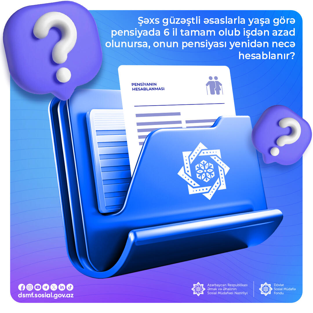 Güzəştli əsaslarla yaşa görə pensiya hansı halda yenidən hesablanır?