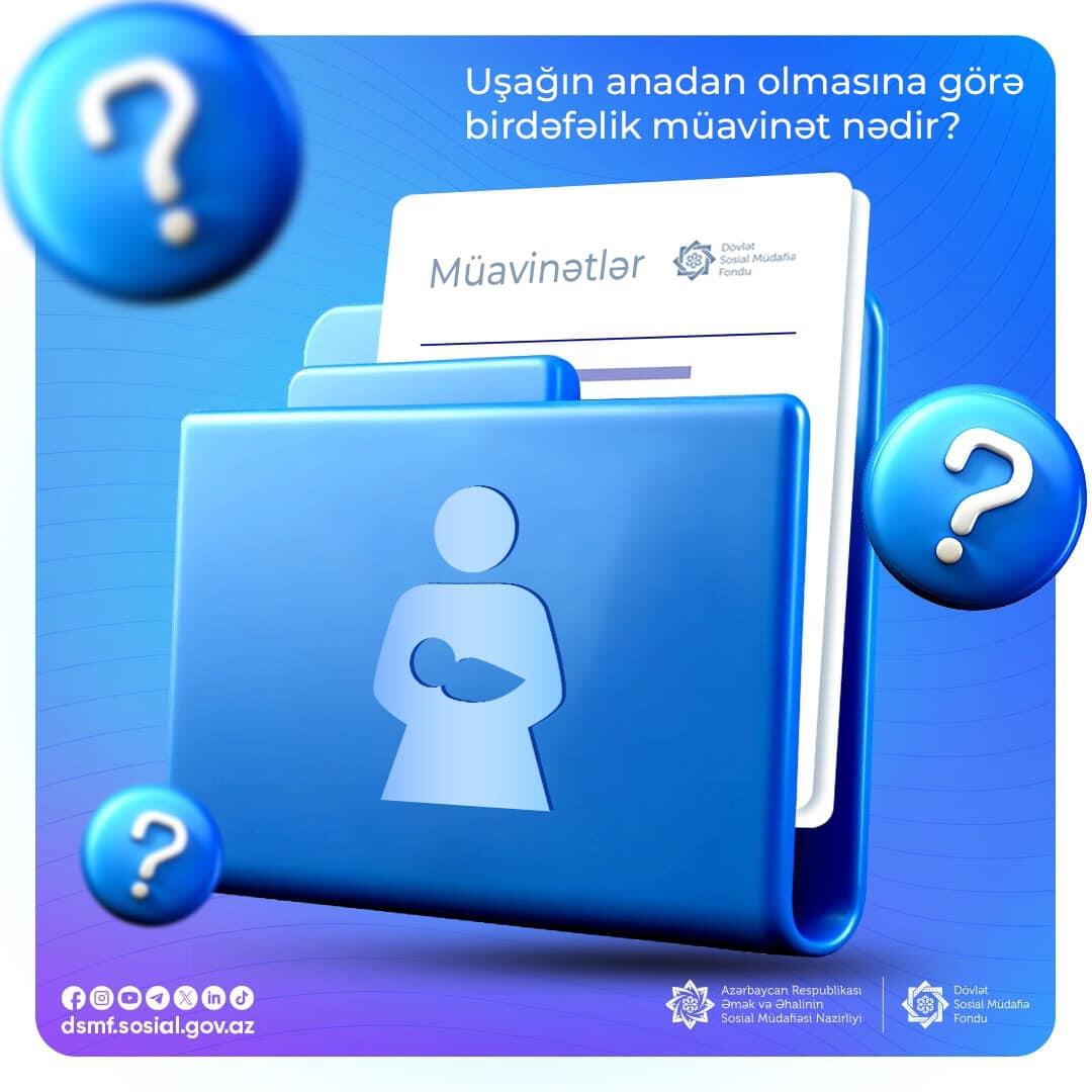 Uşağın anadan olmasına görə birdəfəlik müavinət nədir?
