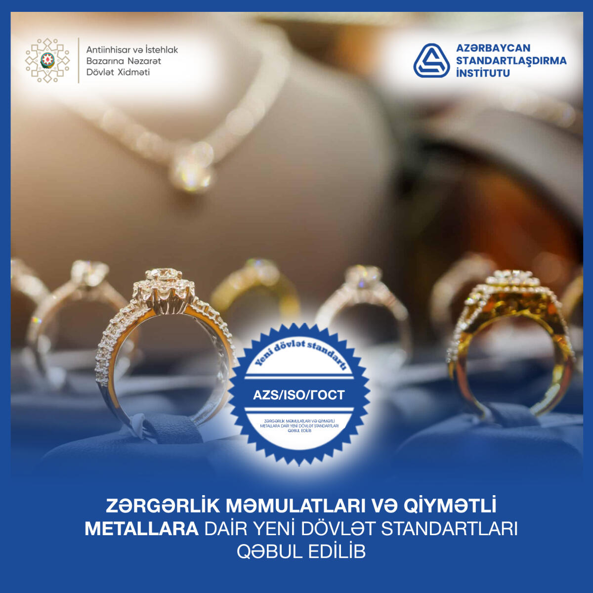 Zərgərlik məmulatları və qiymətli metallara dair yeni dövlət standartları qəbul edilib