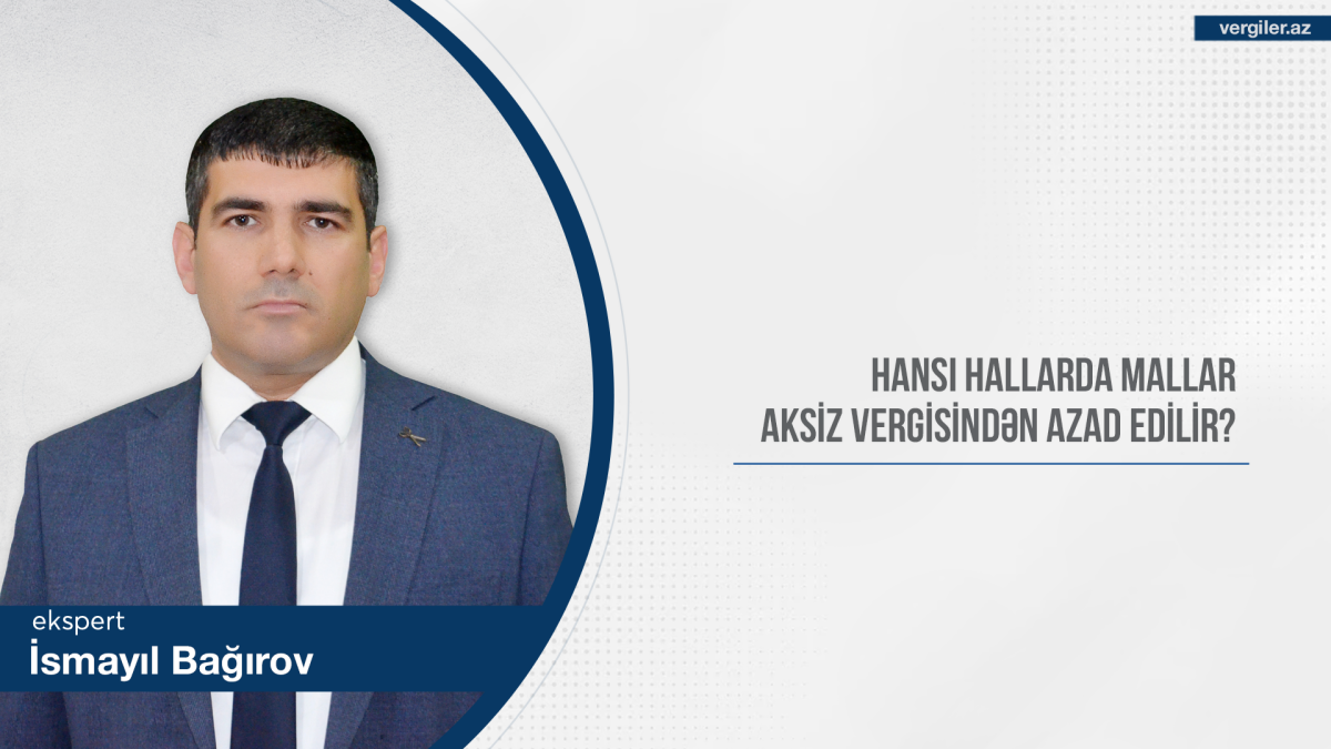 Hansı hallarda mallar aksiz vergisindən azad edilir?