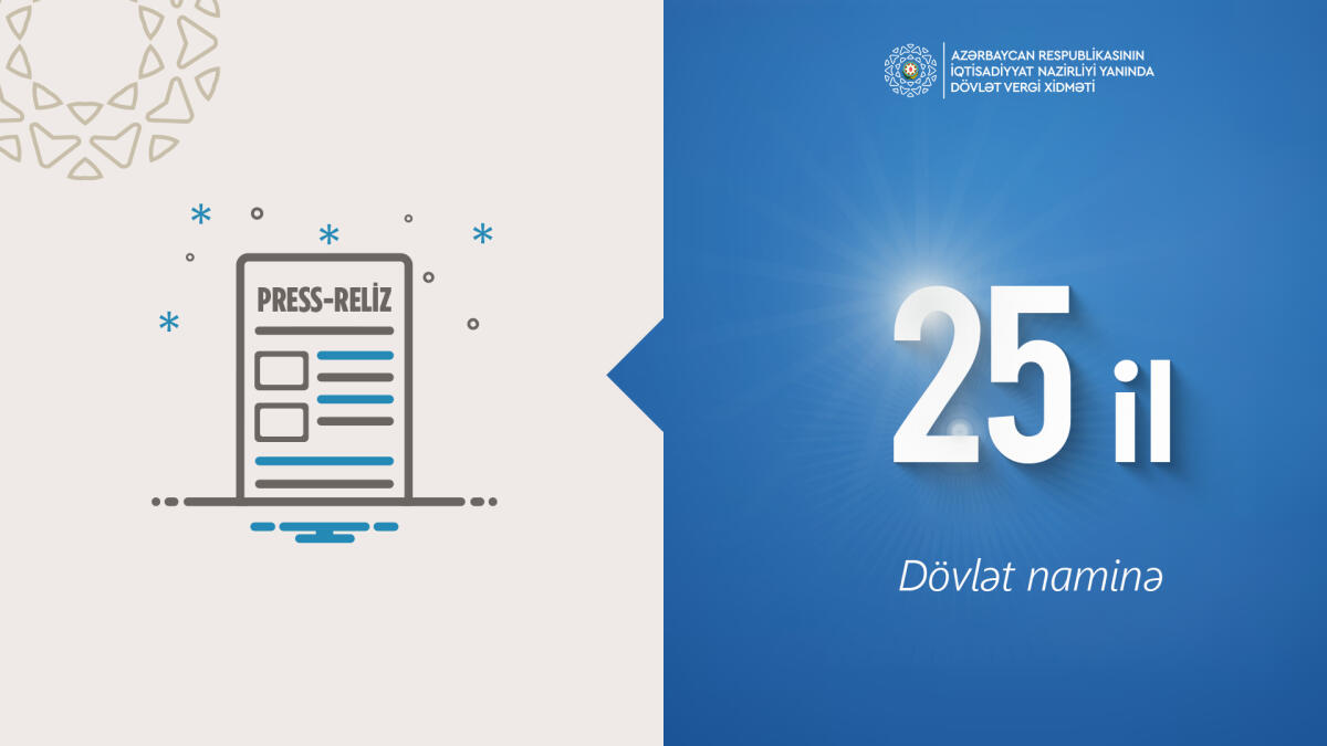 25 illik təcrübəyə malik vergi sistemi yeni transformasiya şəraitində...