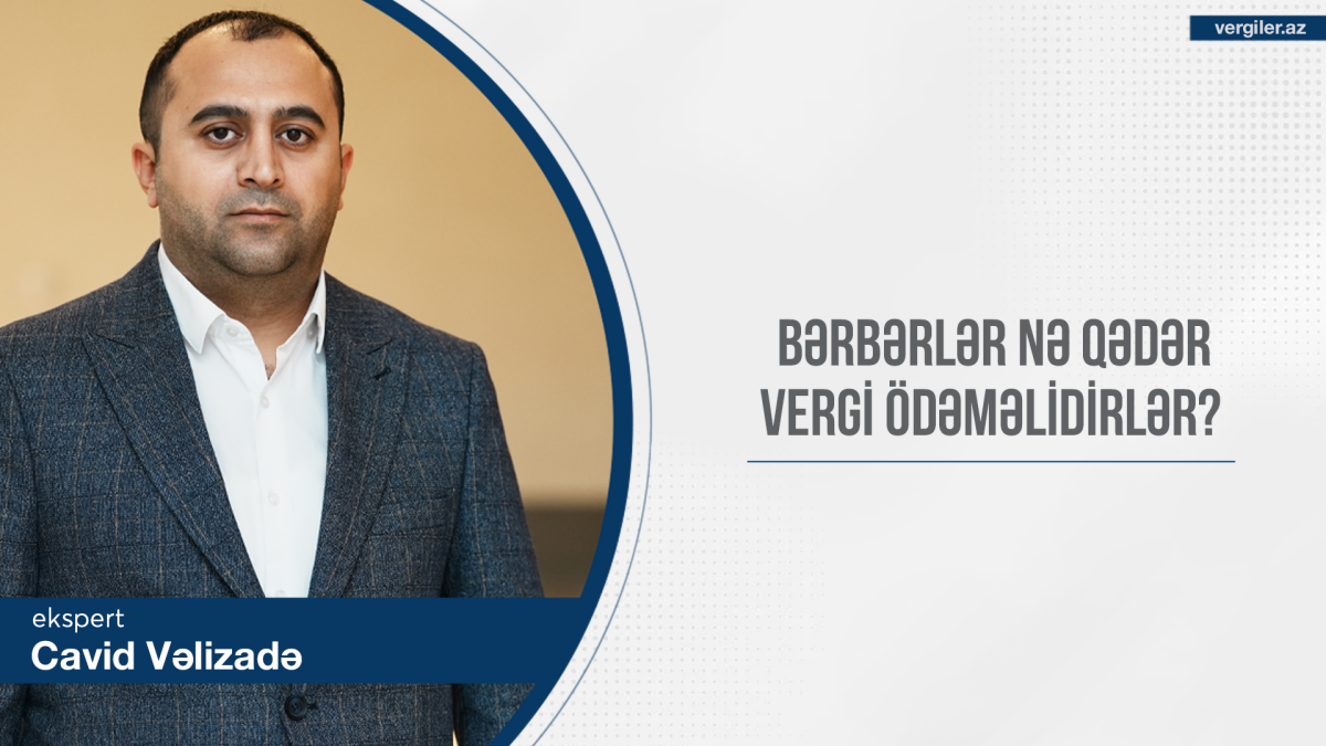 Bərbərlər nə qədər vergi ödəməlidirlər?