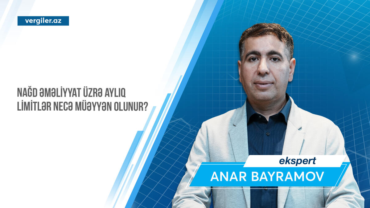 Nağd əməliyyat üzrə aylıq limitlər necə müəyyən olunur?