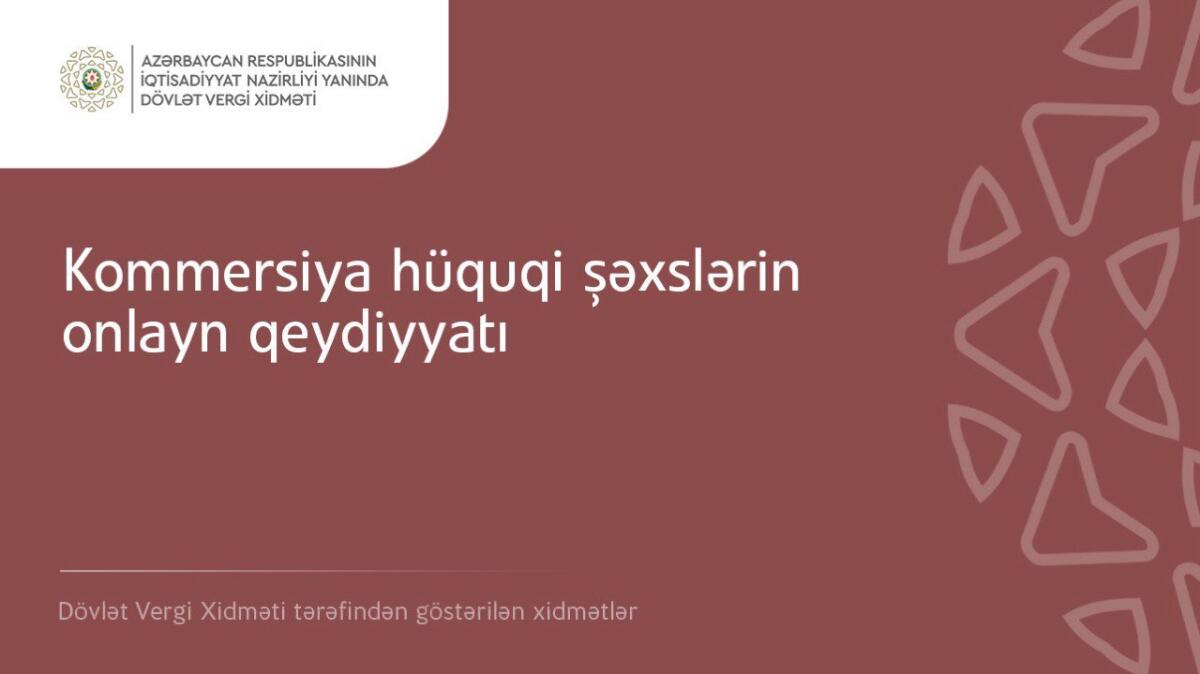 Kommersiya hüquqi şəxslərin onlayn qeydiyyatı