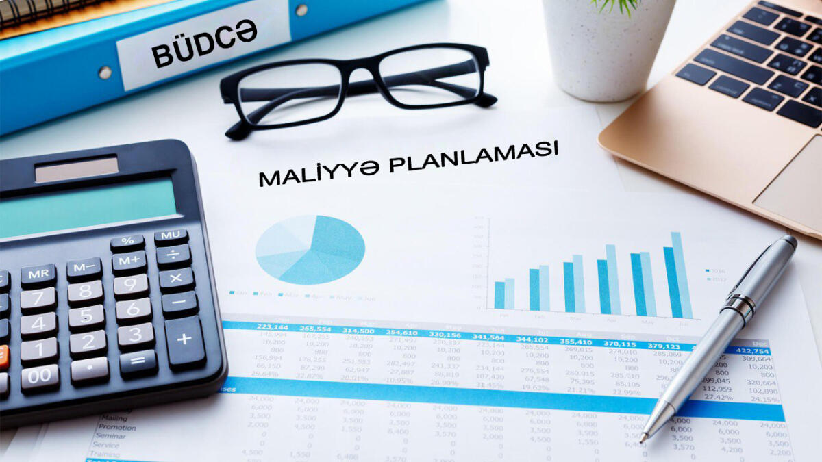 Maliyyə planlaması prizmasında büdcəyə baxış