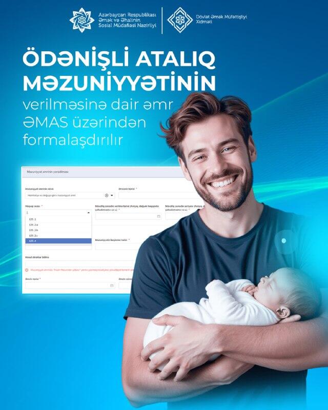 Ödənişli atalıq məzuniyyətinin verilməsinə dair əmrin formalaşdırılması