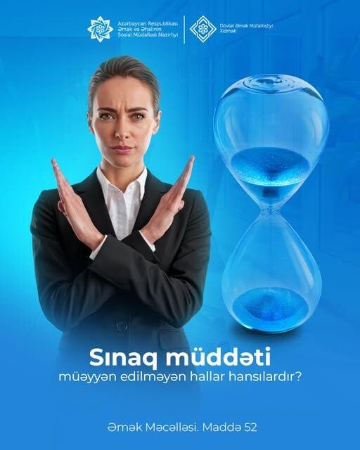 Sınaq müddəti müəyyən edilməyən hallar hansılardır?