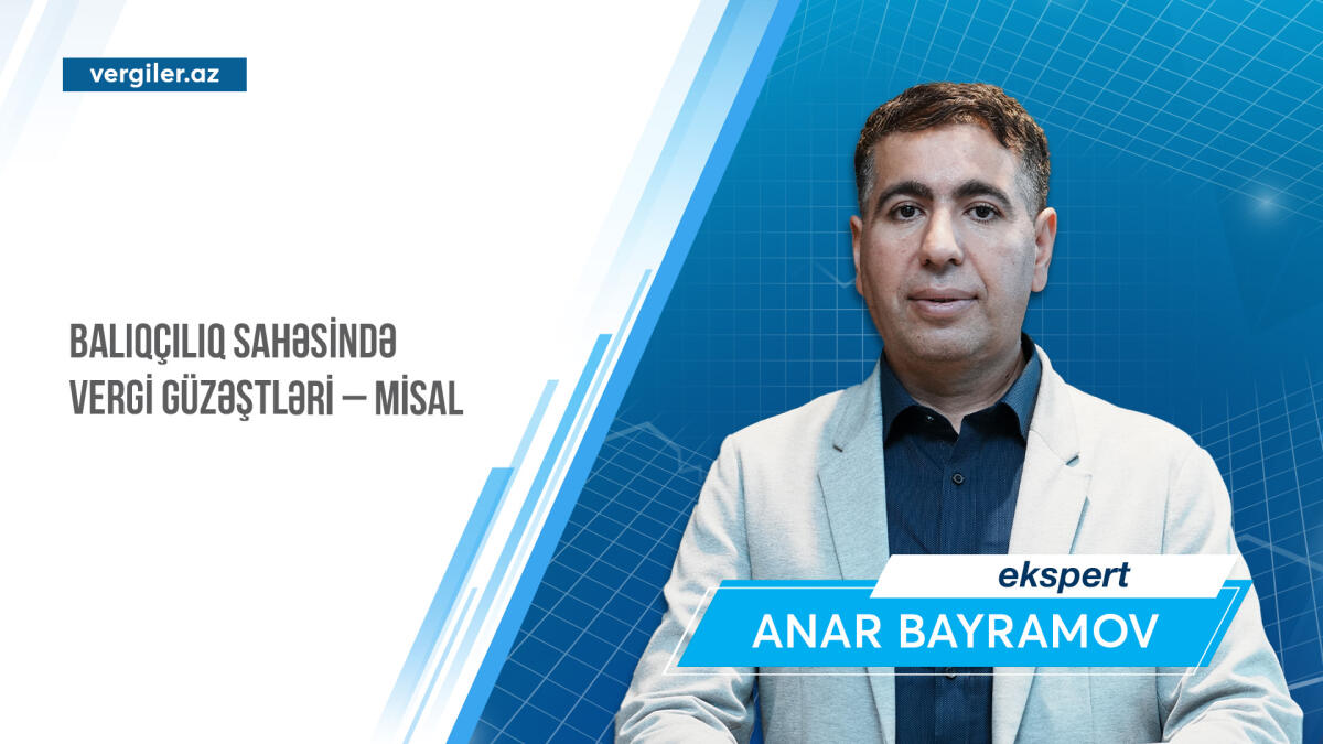 Balıqçılıq sahəsində vergi güzəştləri – MİSAL