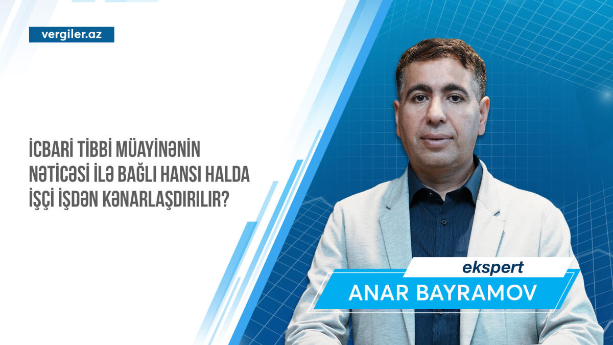 İcbari tibbi müayinənin nəticəsi ilə bağlı hansı halda işçi işdən kənarlaşdırılır?