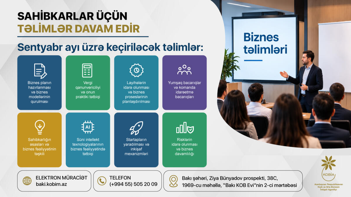 Sentyabr ayında sahibkarlar üçün ödənişsiz biznes təlimlər keçiriləcək