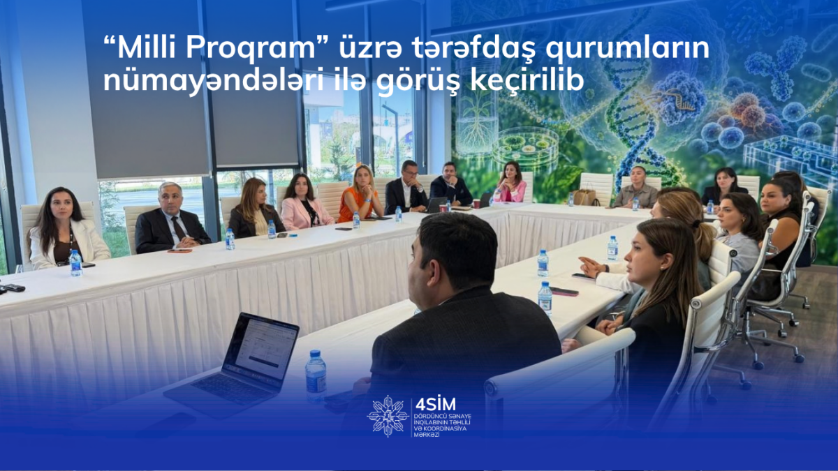 “4Sİ Akademiyası - Milli Proqram” üzrə tərəfdaş qurumların nümayəndələri ilə görüş keçirilib