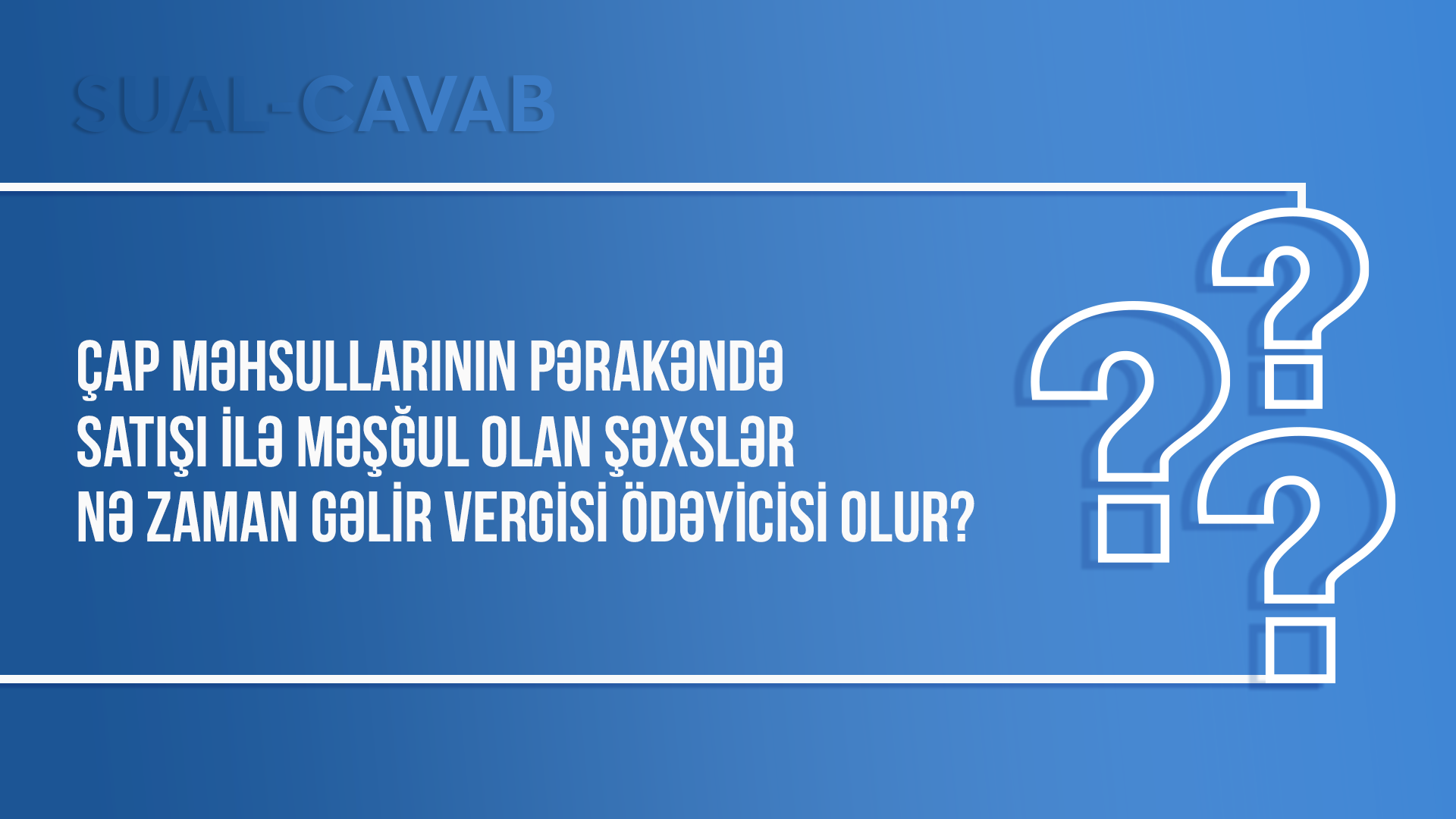 Çap məhsullarının pərakəndə satışı ilə məşğul olan şəxslər nə zaman gəlir vergisi ödəyicisi olur?